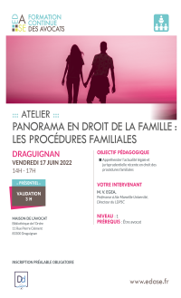 PANORAMA EN DROIT DE LA FAMILLE : LES PROCÉDURES FAMILIALES