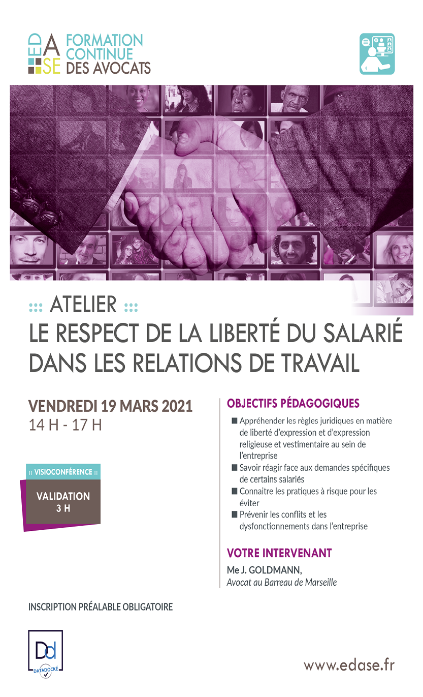 LE RESPECT DE LA LIBERTÉ DU SALARIÉ DANS LES RELATIONS DE TRAVAIL