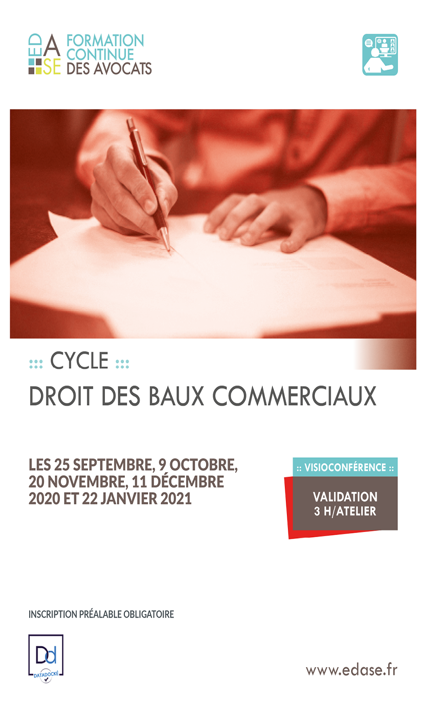 FORMATION SUR LE DROIT DES BAUX COMMERCIAUX - ATELIER IV : LE LOYER DU BAIL COMMERCIAL