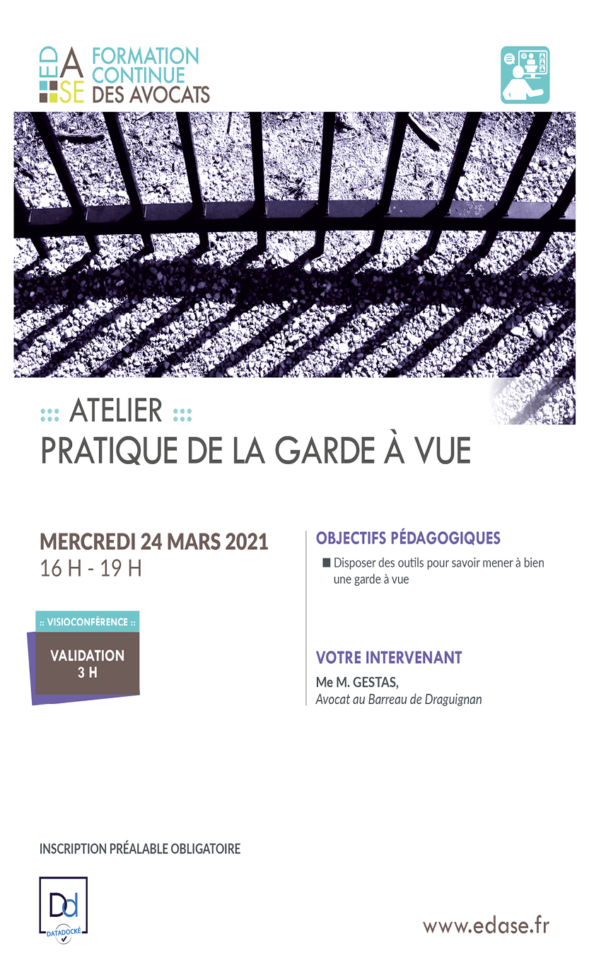 PRATIQUE DE LA GARDE À VUE