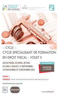 CYCLE SPÉCIALISATION DE FORMATION EN DROIT FISCAL - VOLET II - ATELIER I : LE CARACTERE PROBANT DE LA COMPTABILITE ET LA RECONSTITUTION DU CHIFFRE D'AFFAIRES