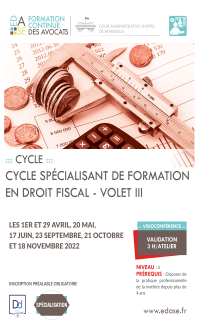 CYCLE SPÉCIALISATION DE FORMATION EN DROIT FISCAL. VOLET III. ATELIER IV - FISCALITÉ DES PARTICULIERS. LES OUTILS DE TRANSMISSION DU PATRIMOINE