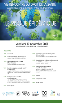 VIe RENCONTRE DU DROIT DE LA SANTÉ - LE RISQUE ÉPIDÉMIQUE
