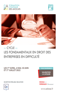 CYCLE LES FONDAMENTAUX EN DROIT DES ENTREPRISES EN DIFFICULTÉ. ATELIER III - LA LIQUIDATION JUDICIAIRE