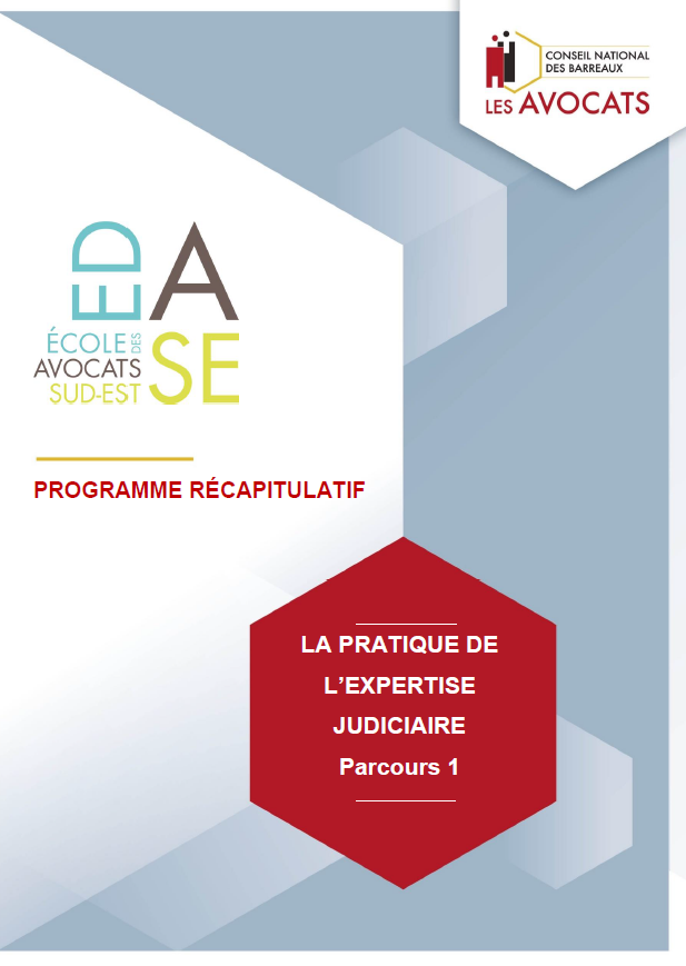 LA PRATIQUE DE L'EXPERTISE JUDICIAIRE VOLET I - E-LEARNING 2023