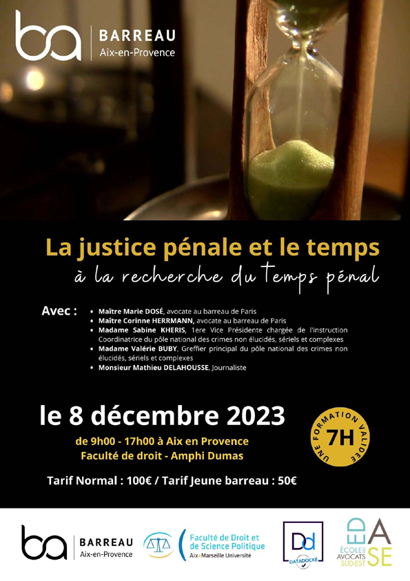 LA JUSTICE PÉNALE ET LE TEMPS : À LA RECHERCHE DU TEMPS PÉNAL