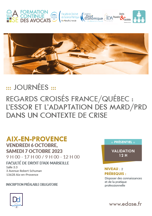 L'ESSOR ET L'ADAPTATION DES MARD /PRD DANS UN CONTEXTE DE CRISE. REGARDS CROISÉS FRANCE/QUÉBEC. ATELIER I et II – LA CRISE ET LES MARD/ PRD, CATALYSEURS DE CHANGEMENTS ?
