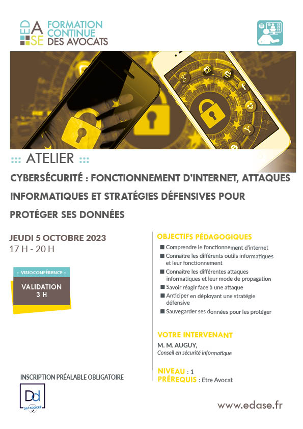 CYBERSÉCURITÉ : FONCTIONNEMENT D’INTERNET, ATTAQUES INFORMATIQUES ET STRATÉGIES DÉFENSIVES POUR PROTÉGER SES DONNÉES