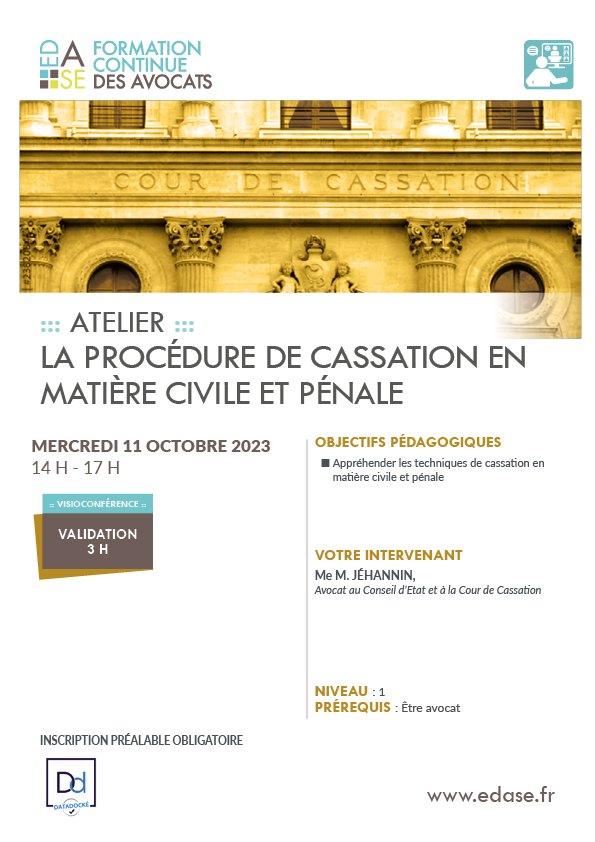 LA PROCÉDURE DE CASSATION EN MATIÈRE CIVILE ET PÉNALE