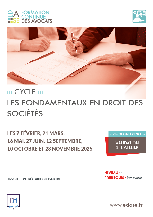 CYCLE LES FONDAMENTAUX EN DROIT DES SOCIÉTÉS - ATELIER III - L'ASSOCIÉ DANS TOUS SES ÉTATS