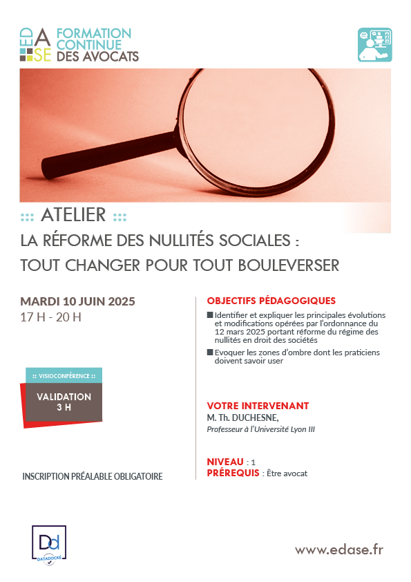 LA RÉFORME DES NULLITÉS SOCIALES : TOUT CHANGER POUR TOUT BOULEVERSER