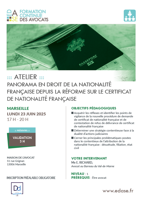PANORAMA EN DROIT DE LA NATIONALITÉ FRANÇAISE DEPUIS LA RÉFORME SUR LE CERTIFICAT DE NATIONALITÉ FRANÇAISE