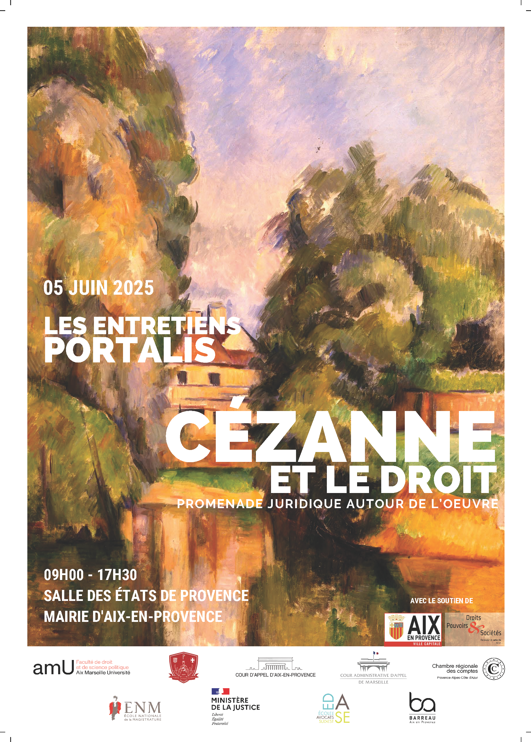 ENTRETIENS PORTALIS - 8ÈME ÉDITION : CÉZANNE ET LE DROIT. PROMENADE JURIDIQUE AUTOUR DE L'OEUVRE
