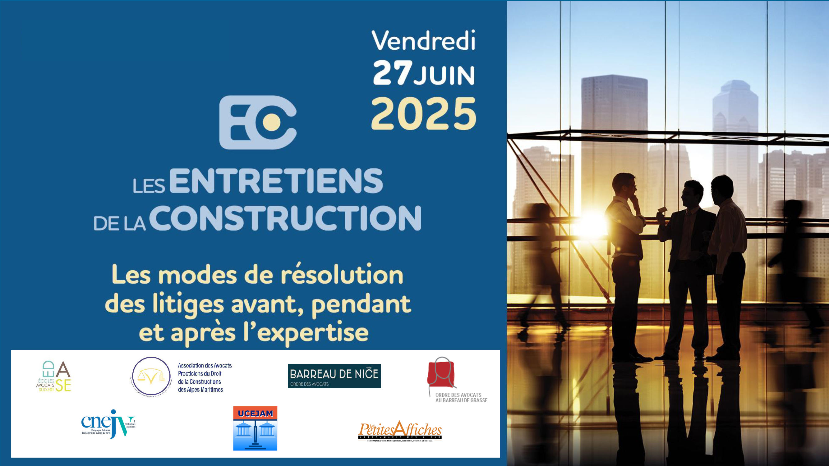 ENTRETIENS DE LA CONSTRUCTION. LES MODES DE RÉSOLUTION DES LITIGES AVANT, PENDANT ET APRÈS L'EXPERTISE