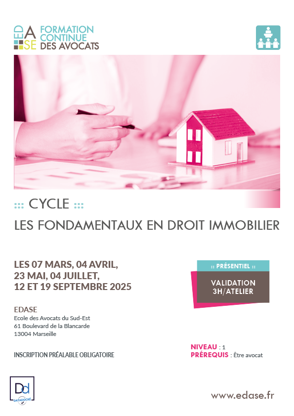 CYCLE LES FONDAMENTAUX EN DROIT IMMOBILIER. ATELIER III - LES RÈGLES FONDAMENTALES DE LA LOI DU 06 JUILLET 1989