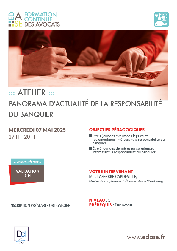 PANORAMA D'ACTUALITÉ DE LA RESPONSABILITÉ DU BANQUIER