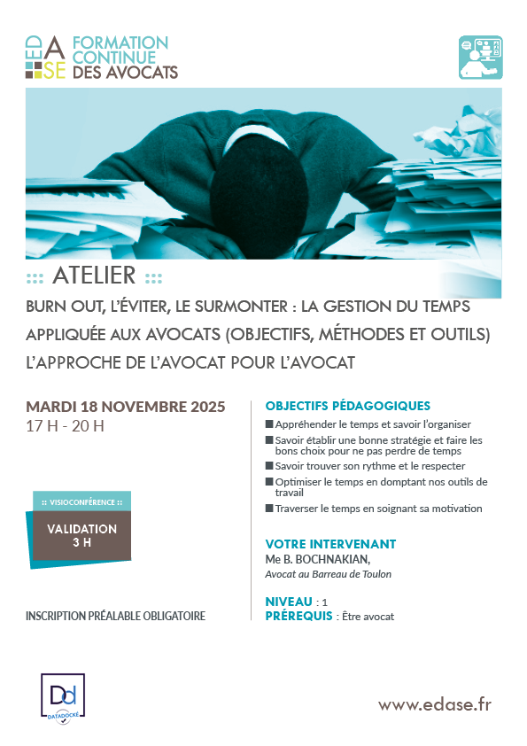 BURN OUT, L’EVITER, LE SURMONTER : LA GESTION DU TEMPS APPLIQUÉE AUX AVOCATS