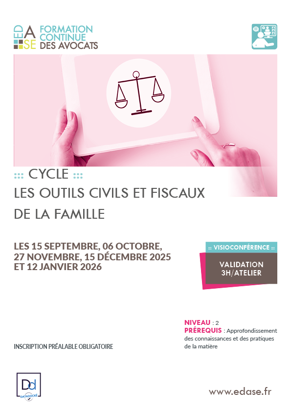 CYCLE LES OUTILS CIVILS ET FISCAUX DE LA FAMILLE. ATELIER III - PRATIQUE ET ENJEUX DE LA PRESTATION COMPENSATOIRE