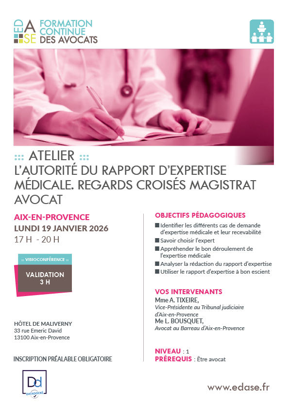 L'AUTORITÉ DU RAPPORT D'EXPERTISE MÉDICALE • REGARDS CROISÉS MAGISTRAT AVOCAT