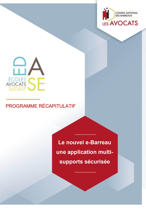 LE NOUVEL E-BARREAU. UNE APPLICATION MULTI-SUPPORTS SÉCURISÉE - E-LEARNING 2023