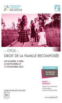 CYCLE DROIT DE LA FAMILLE RECOMPOSEE. ATELIER II – LIQUIDATION DE LA SUCCESSION LEGALE DANS LA FAMILLE RECOMPOSEE