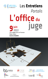 LES ENTRETIENS PORTALIS. 4ÈME ÉDITION. L'OFFICE DU JUGE